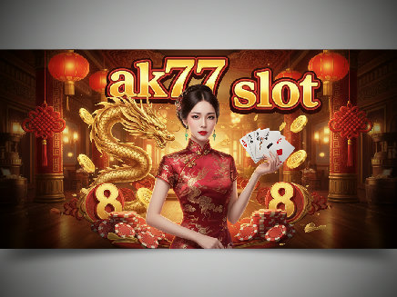 ak77 slot สล็อต