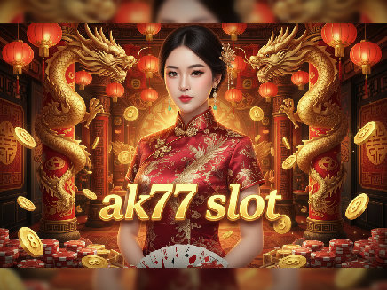 ทางเข้า ak77 slot