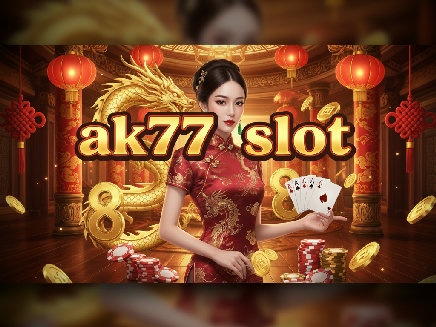 ak77 slot สมัครสมาชิก